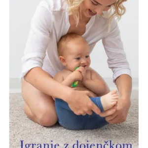 IGRANJE Z DOJENČKOM