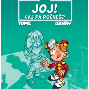 JOJ! KAJ PA POČNEŠ