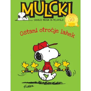 OSTANI OTROČJE LAHEK