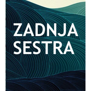 ZADNJA SESTRA