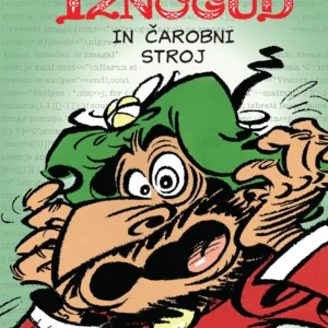 IZNOGUD IN ČAROBNI STROJ